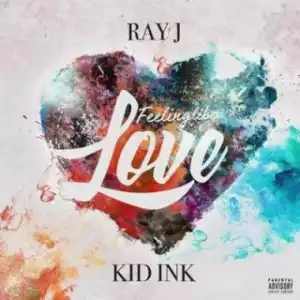 Instrumental: Ray J - Feelin Like Love